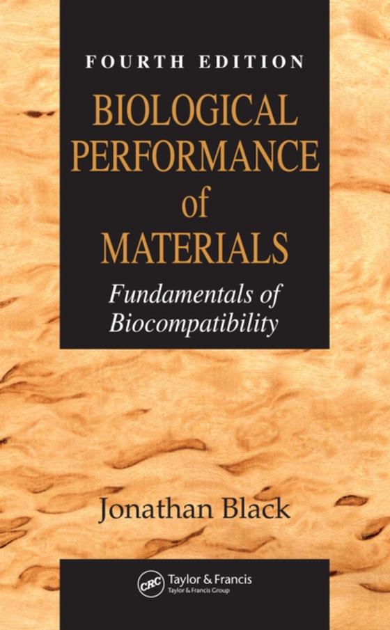 Biological Performance of Materials (e-bog) af Black, Jonathan