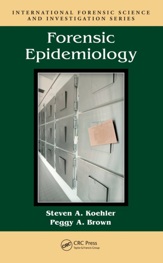 Forensic Epidemiology (e-bog) af Brown, Peggy A.