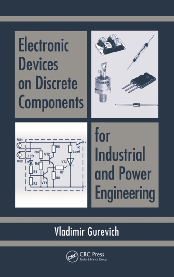 Electronic Devices on Discrete Components for Industrial and Power Engineering