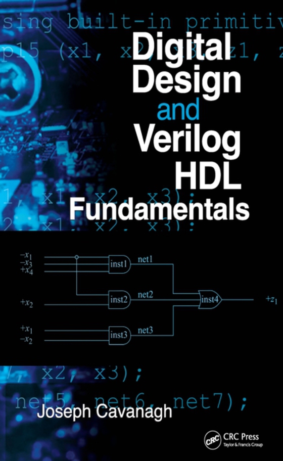 Digital Design and Verilog HDL Fundamentals (e-bog) af Cavanagh, Joseph