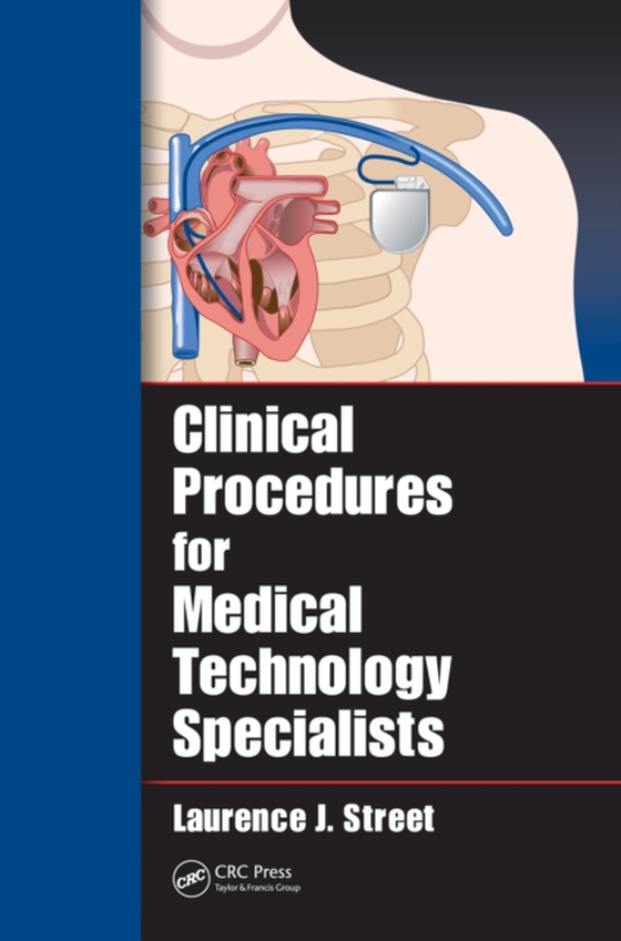 Clinical Procedures for Medical Technology Specialists (e-bog) af Street, Laurence J.