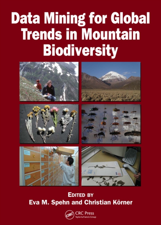 Data Mining for Global Trends in Mountain Biodiversity (e-bog) af -