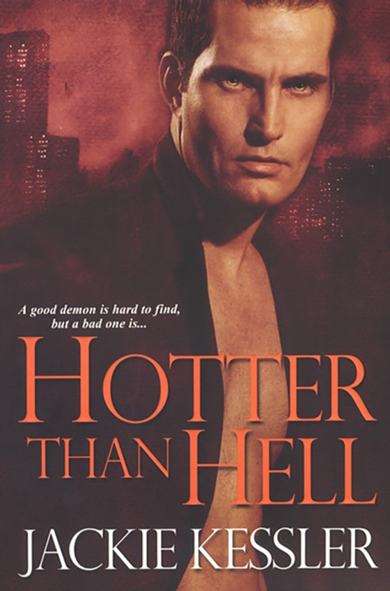 Hotter Than Hell (e-bog) af Kessler, Jackie