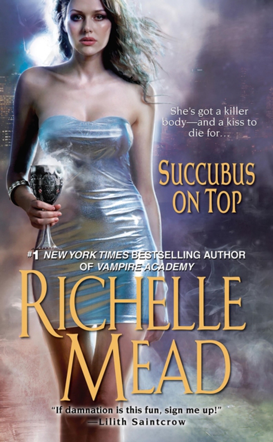 Succubus On Top (e-bog) af Mead, Richelle