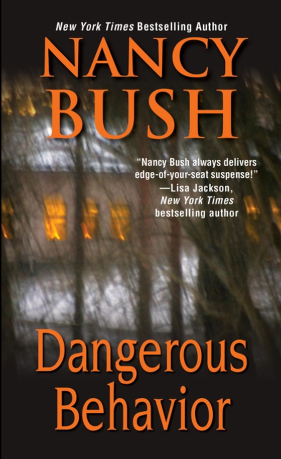 Dangerous Behavior (e-bog) af Bush, Nancy