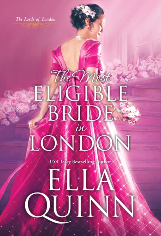 Most Eligible Bride in London (e-bog) af Quinn, Ella