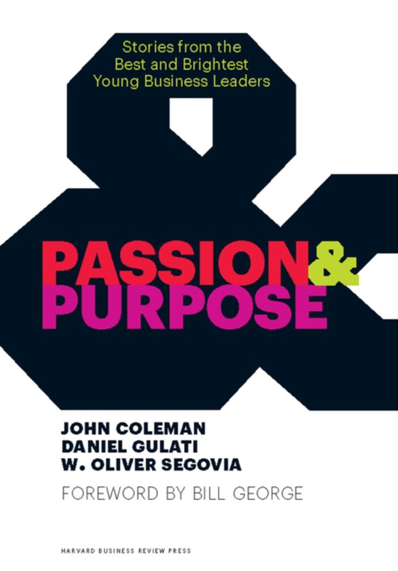 Passion and Purpose (e-bog) af Segovia, W. Oliver