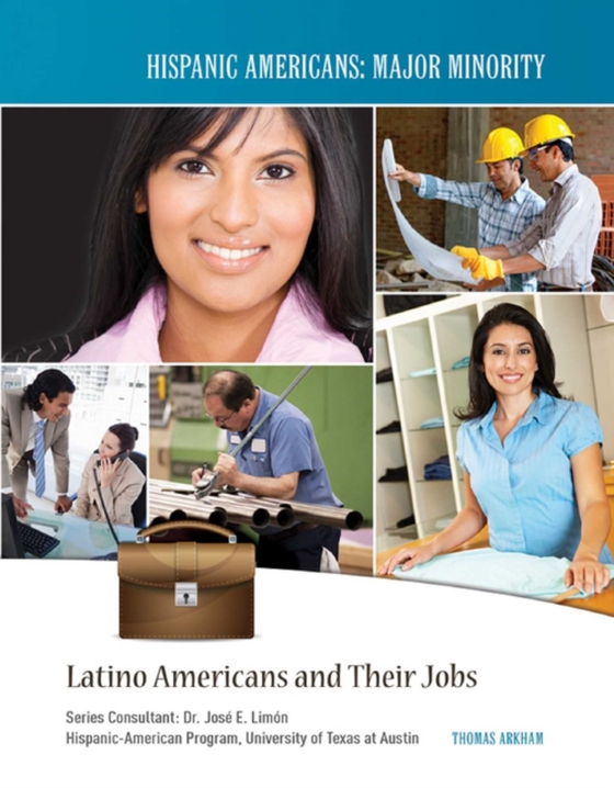 Latino Americans and Their Jobs (e-bog) af Arkham, Thomas