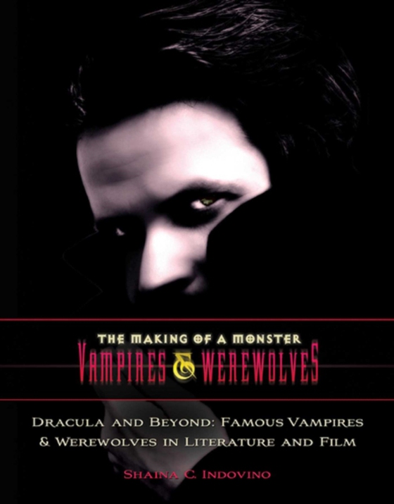 Dracula and Beyond (e-bog) af Indovino, Shaina C.