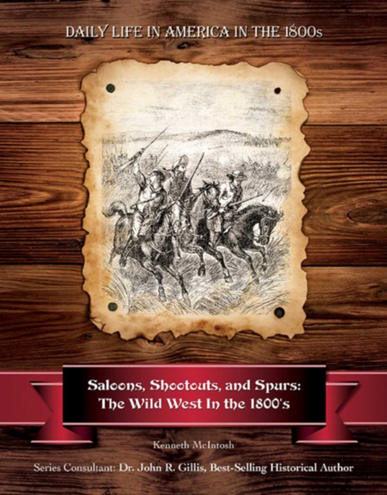 Saloons, Shootouts, and Spurs (e-bog) af McIntosh, Kenneth