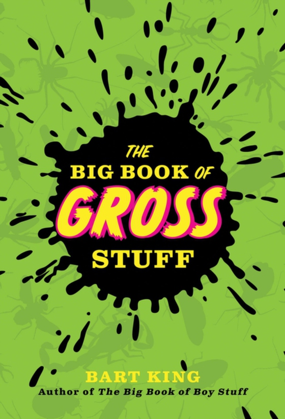 Big Book of Gross Stuff (e-bog) af King, Bart