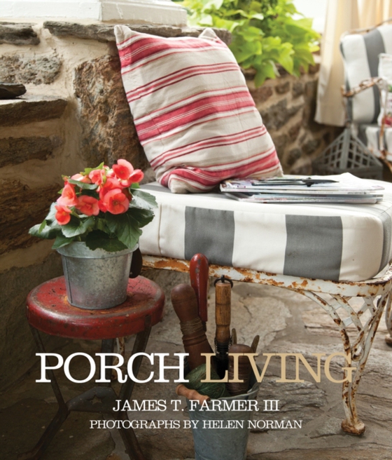 Porch Living (e-bog) af Farmer, James