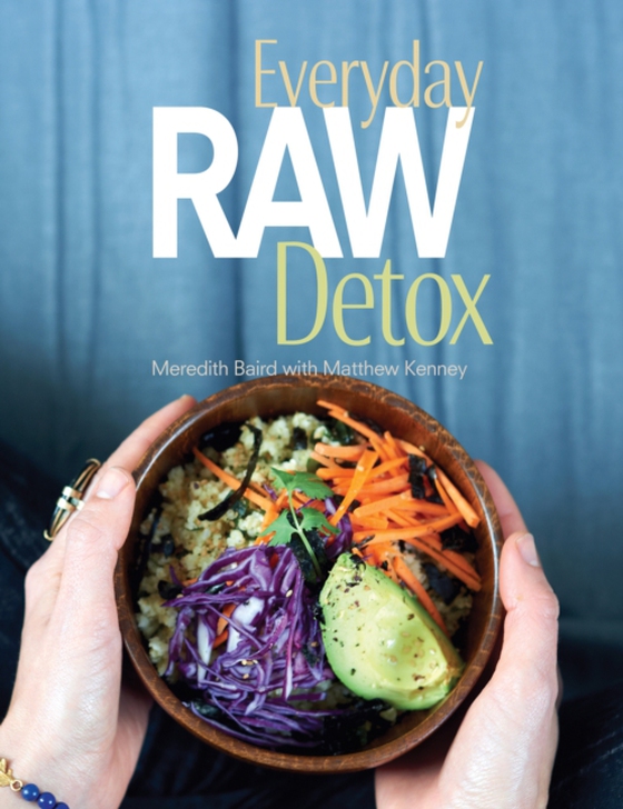 Everyday Raw Detox (e-bog) af Baird, Meredith