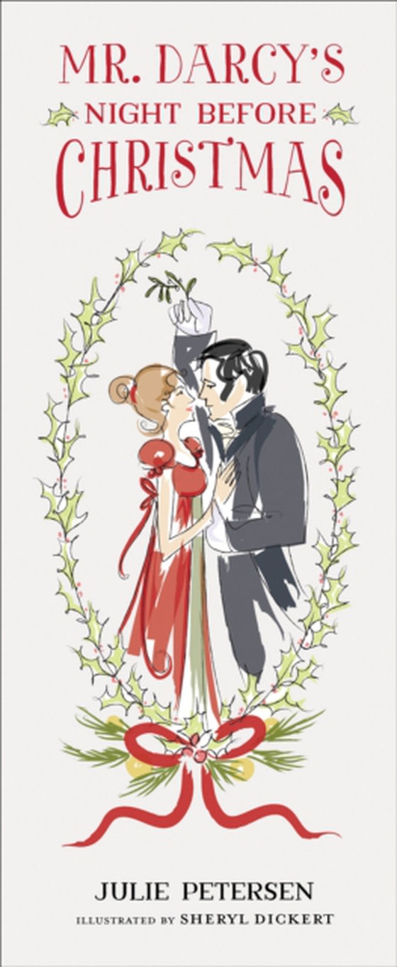 Mr. Darcy's Night Before Christmas (e-bog) af Petersen, Julie