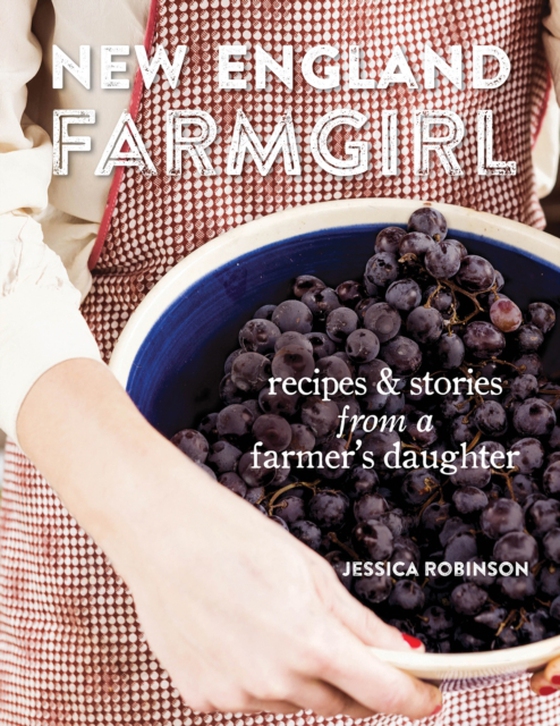 New England Farmgirl (e-bog) af Robinson, Jessica