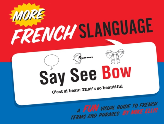 More French Slanguage (e-bog) af Ellis, Mike
