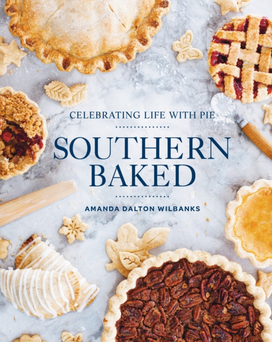 Southern Baked (e-bog) af Wilbanks, Amanda Dalton