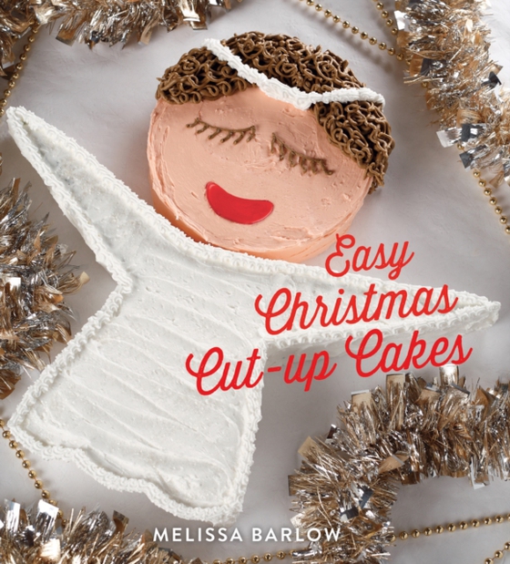 Easy Christmas Cut-Up Cakes (e-bog) af Barlow, Melissa