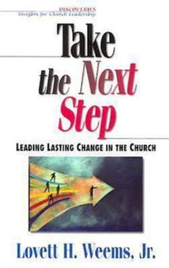 Take the Next Step (e-bog) af JR., Lovett H. Weems