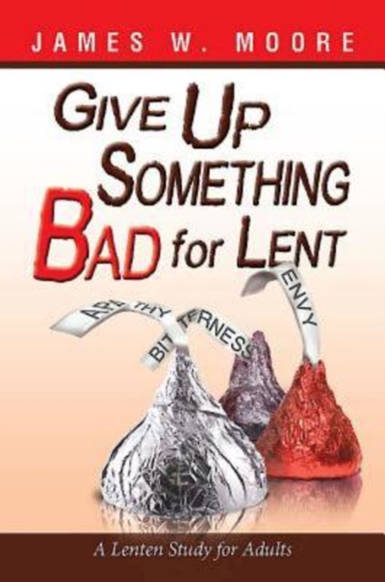 Give Up Something Bad for Lent