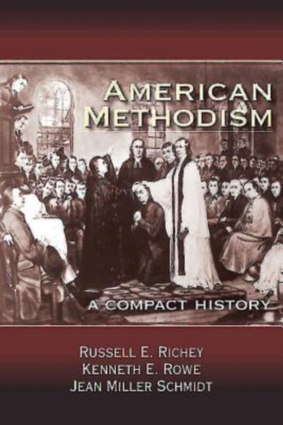 American Methodism (e-bog) af Rowe, Kenneth E.