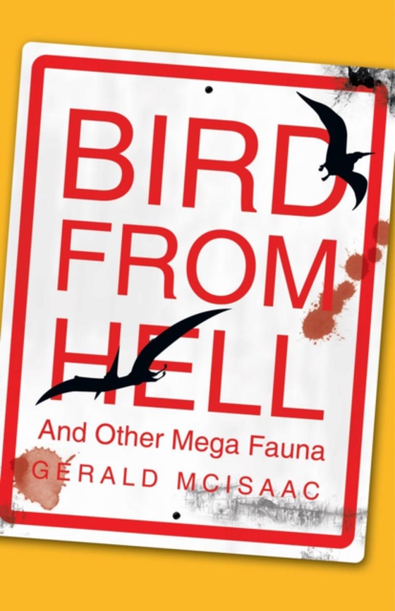 Bird from Hell (e-bog) af McIsaac, Gerald