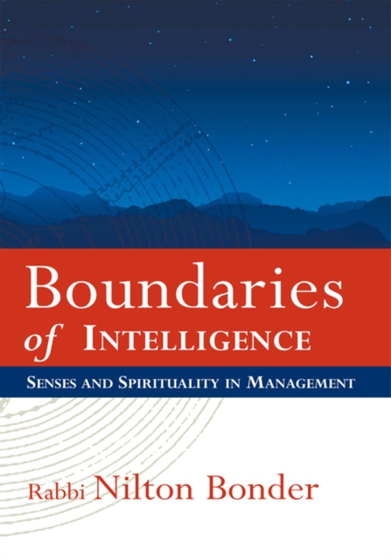 Boundaries of Intelligence (e-bog) af Bonder, Rabbi Nilton