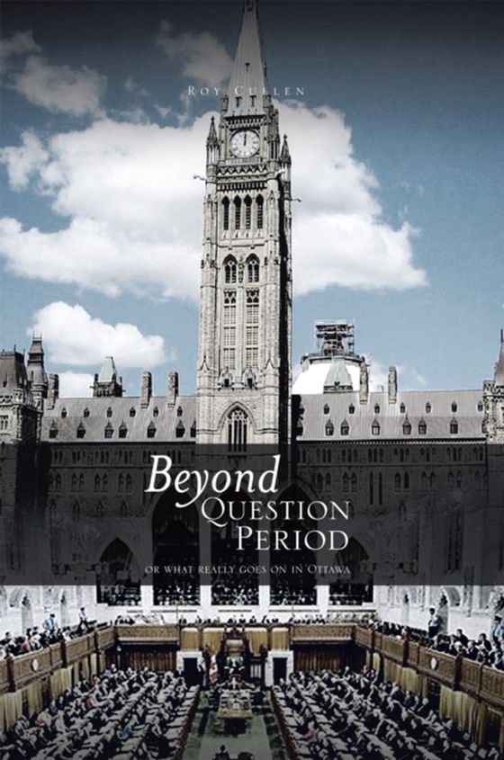 Beyond Question Period (e-bog) af Cullen, Roy