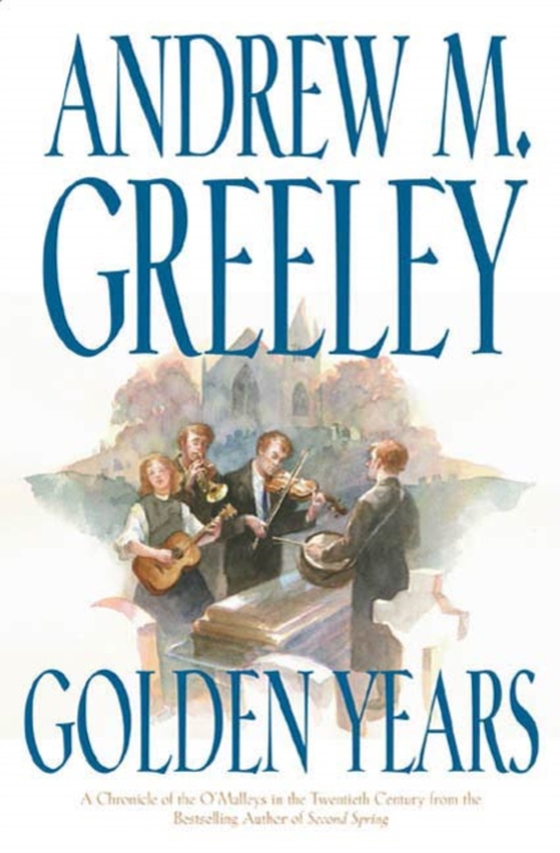 Golden Years (e-bog) af Greeley, Andrew M.