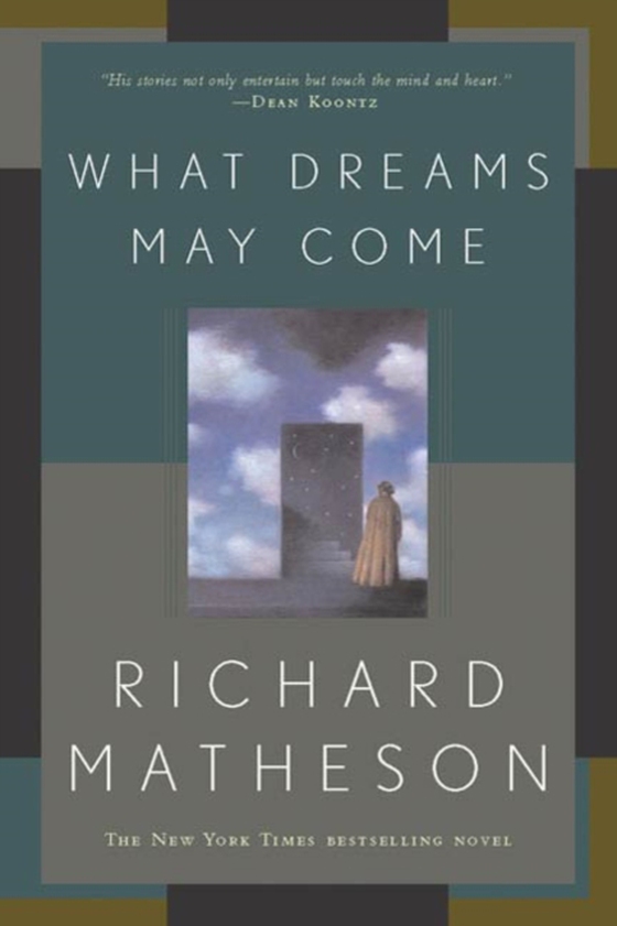 What Dreams May Come (e-bog) af Matheson, Richard