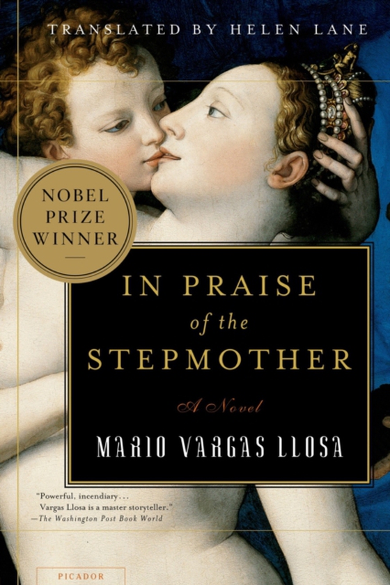 In Praise of the Stepmother (e-bog) af Llosa, Mario Vargas