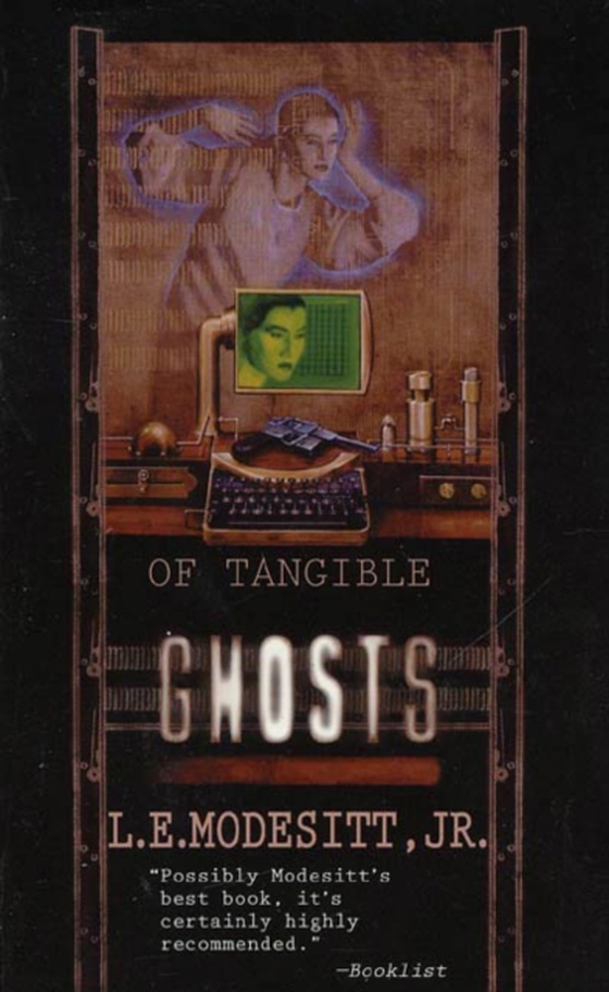 Of Tangible Ghosts (e-bog) af L. E. Modesitt, Jr.