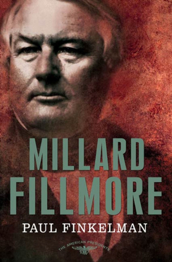 Millard Fillmore (e-bog) af Finkelman, Paul