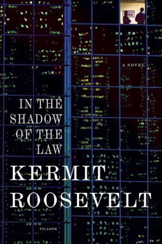 In the Shadow of the Law (e-bog) af Roosevelt, Kermit