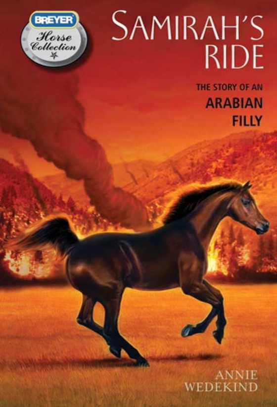 Samirah's Ride: The Story of an Arabian Filly (e-bog) af Wedekind, Annie