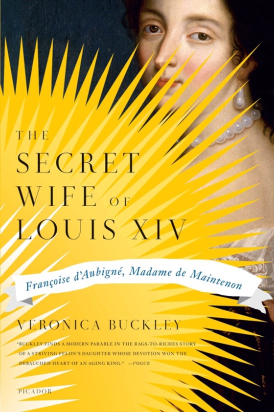 Secret Wife of Louis XIV (e-bog) af Buckley, Veronica