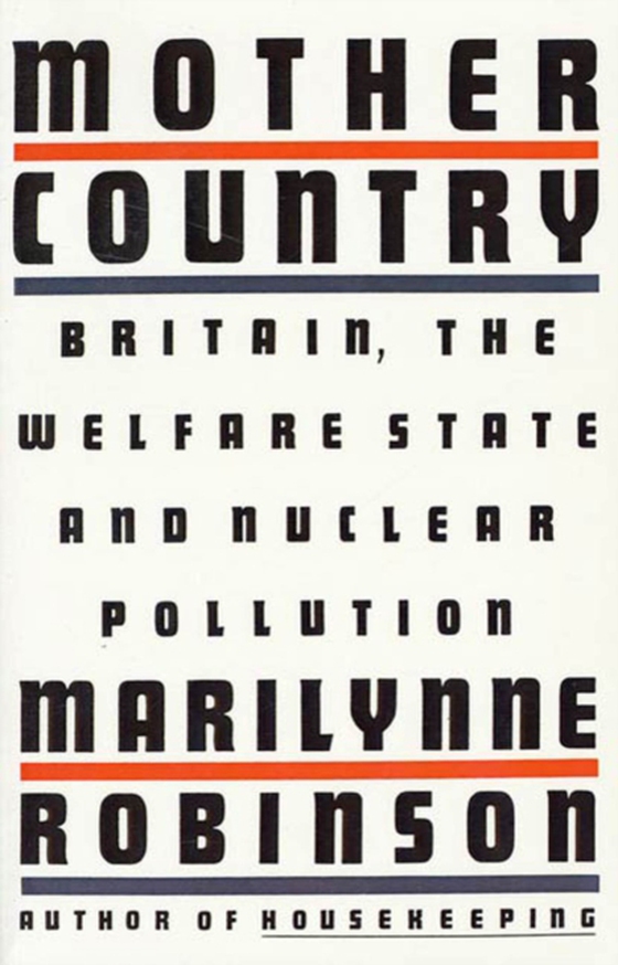 Mother Country (e-bog) af Robinson, Marilynne