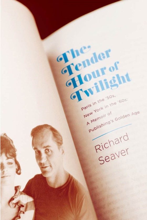 Tender Hour of Twilight (e-bog) af Seaver, Richard