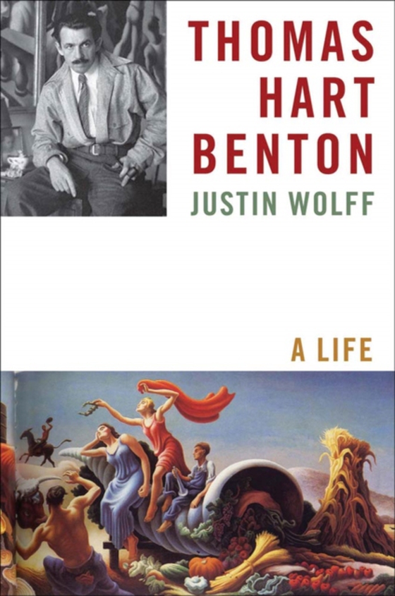 Thomas Hart Benton (e-bog) af Wolff, Justin