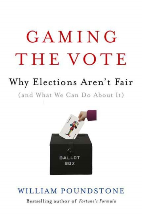 Gaming the Vote (e-bog) af Poundstone, William
