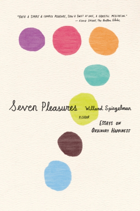 Seven Pleasures (e-bog) af Spiegelman, Willard