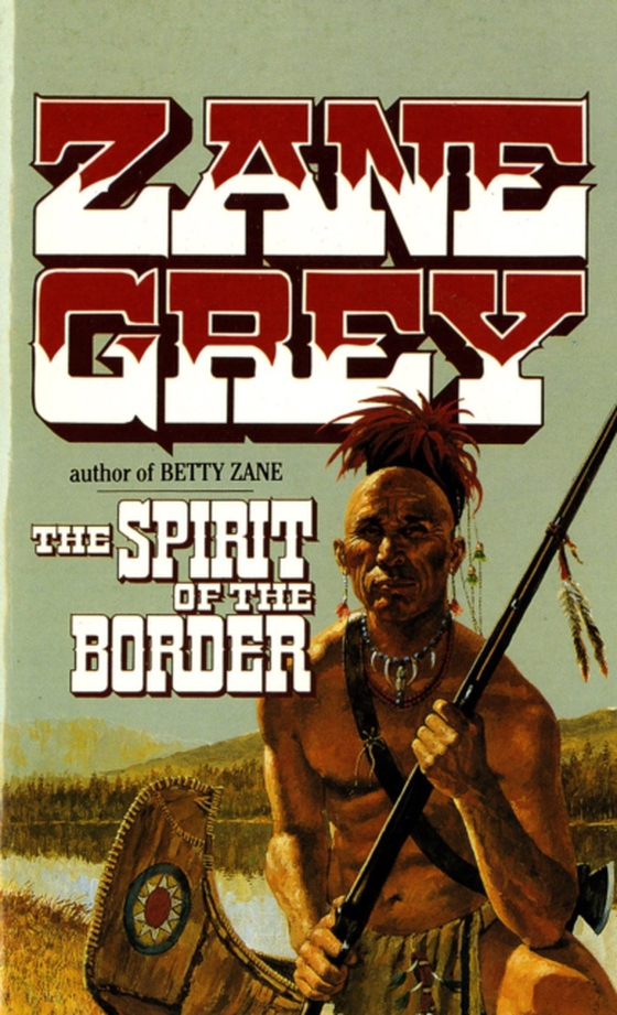 Spirit of the Border (e-bog) af Grey, Zane