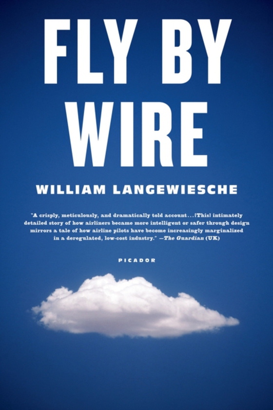 Fly by Wire (e-bog) af Langewiesche, William