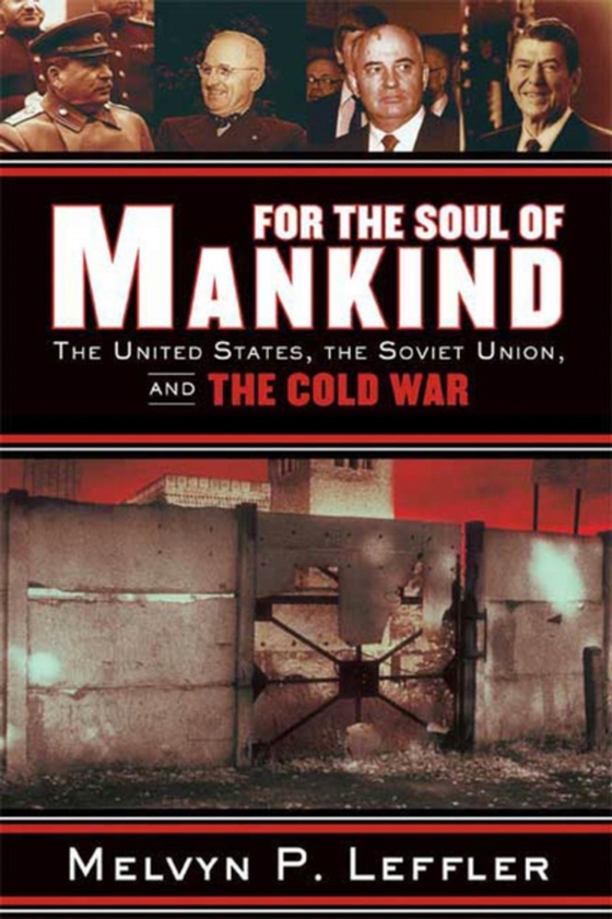 For the Soul of Mankind (e-bog) af Leffler, Melvyn P.