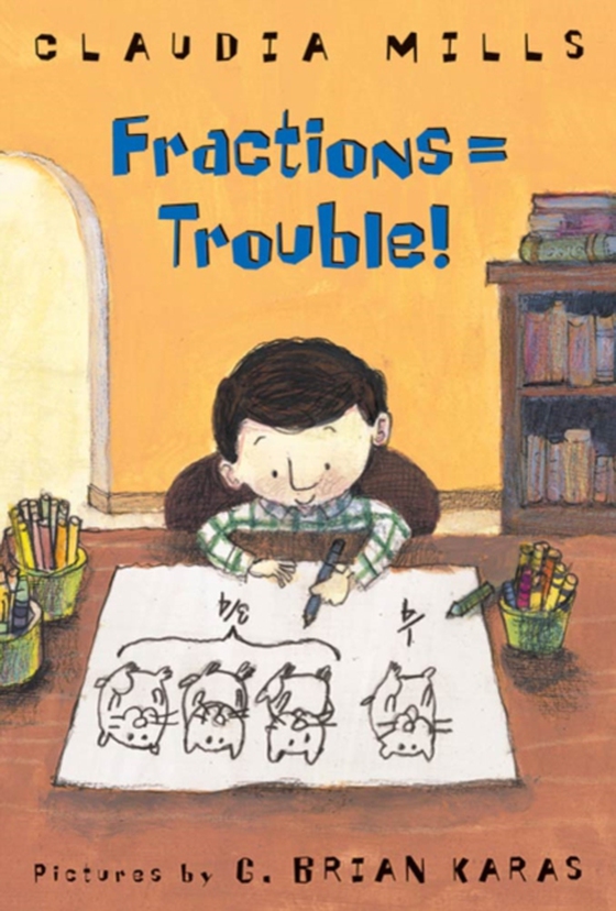 Fractions = Trouble! (e-bog) af Mills, Claudia