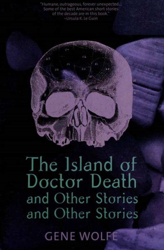 Island of Dr. Death and Other Stories and Other Stories (e-bog) af Wolfe, Gene