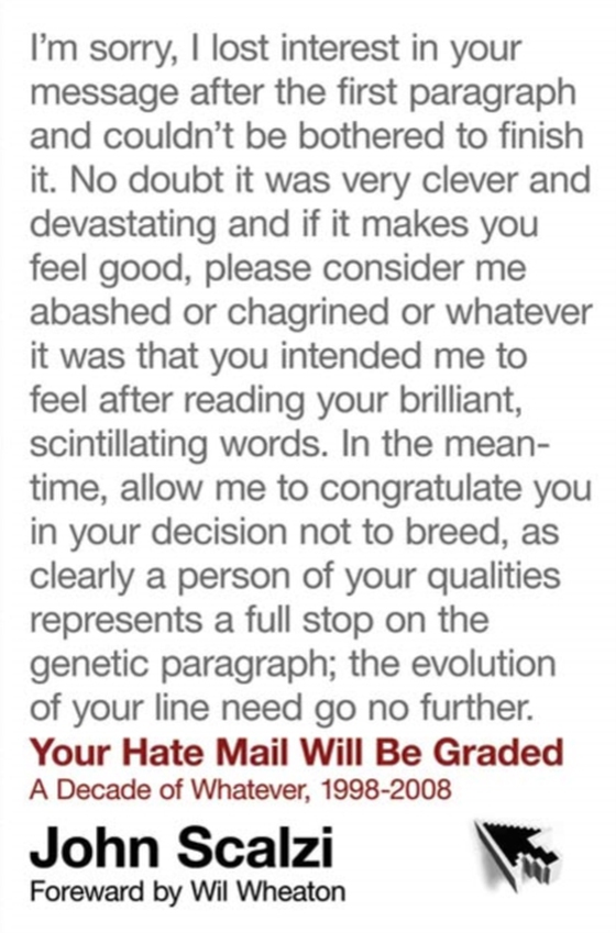 Your Hate Mail Will Be Graded