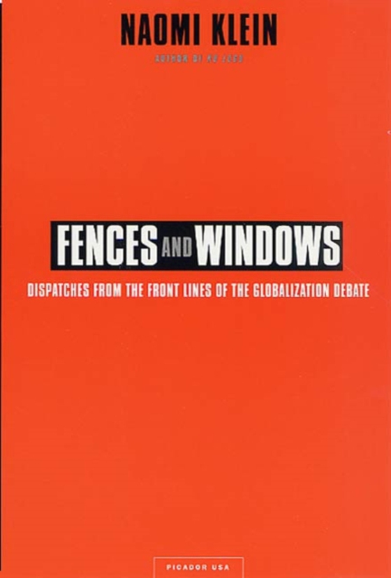 Fences and Windows (e-bog) af Klein, Naomi