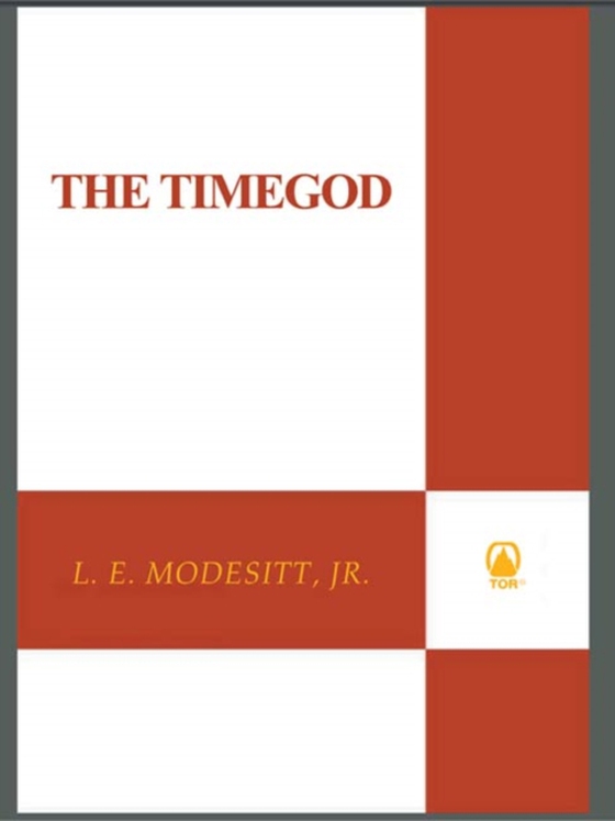 Timegod (e-bog) af L. E. Modesitt, Jr.