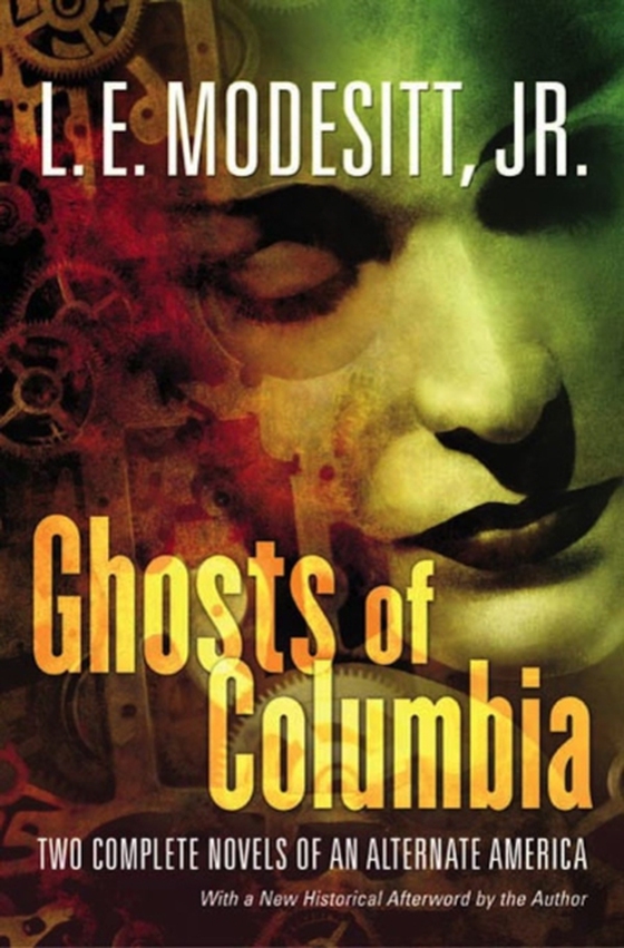 Ghosts of Columbia (e-bog) af L. E. Modesitt, Jr.